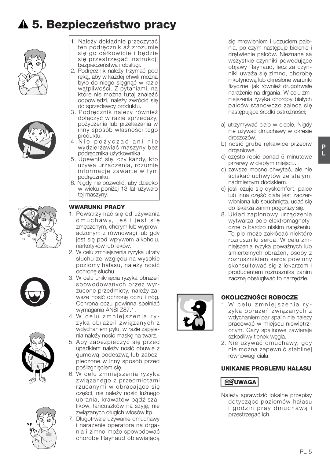 Hitachi RB160EF owner manual  Ezpieczeèstwoepracy, NOSI½ Grube Rákawice Przeciw DRGANIOWE, Nadmiernymydociskiem 