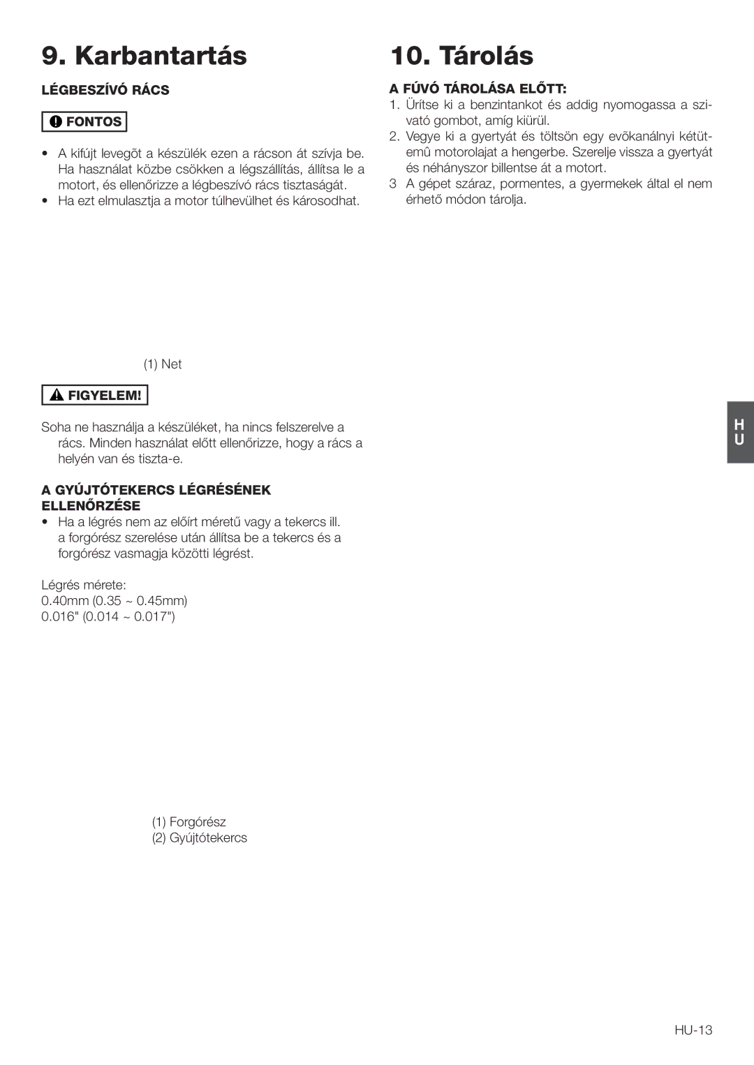 Hitachi RB160EF owner manual 4¸ROL¸S, Àgràs MÀRETE,  &Orgêràsz  Yñjtêtekercs 