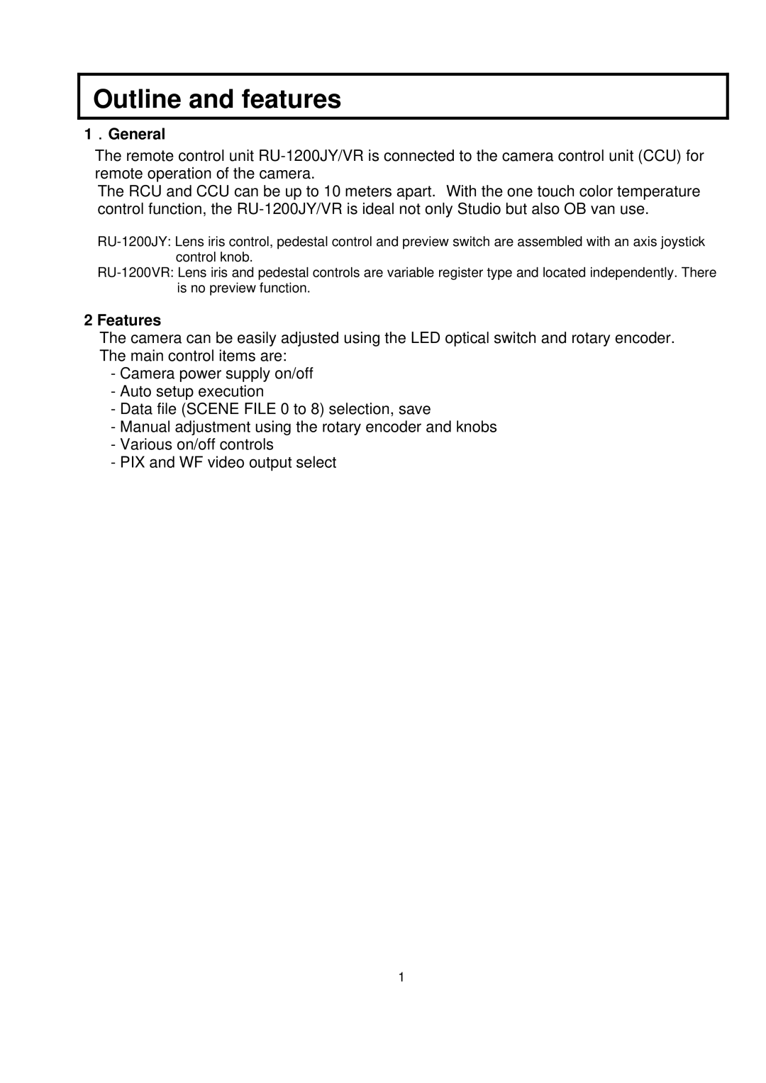 Hitachi RU- 1200JY /VR operating instructions Outline and features, General 