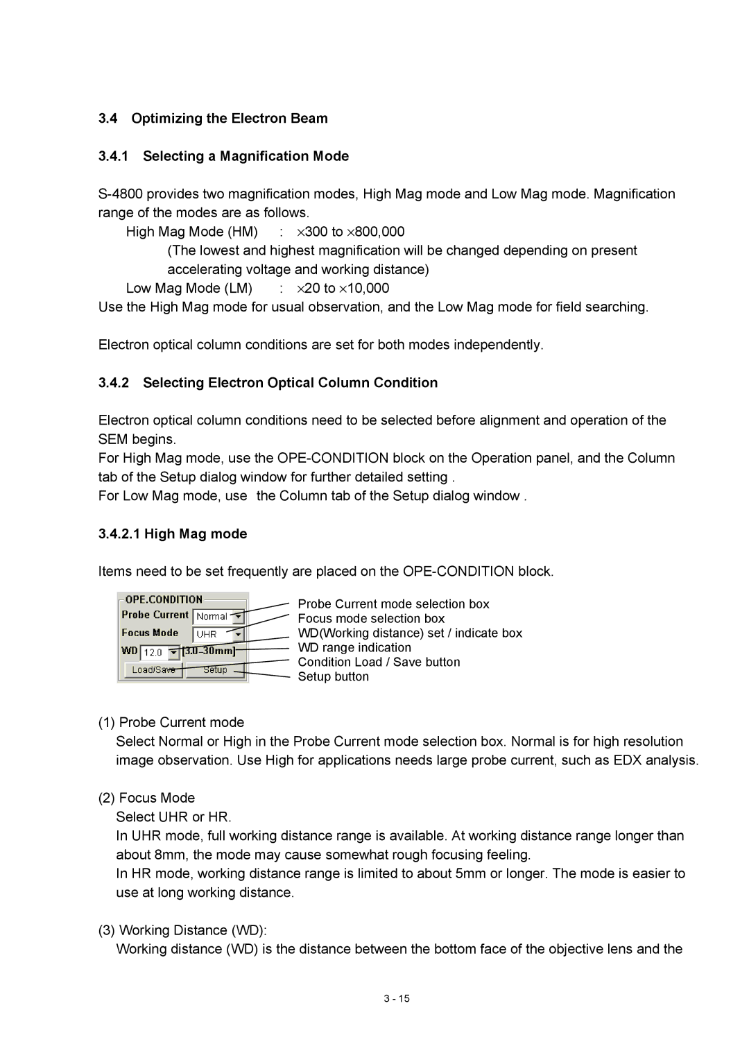 Hitachi S-4800 Optimizing the Electron Beam Selecting a Magnification Mode, Selecting Electron Optical Column Condition 