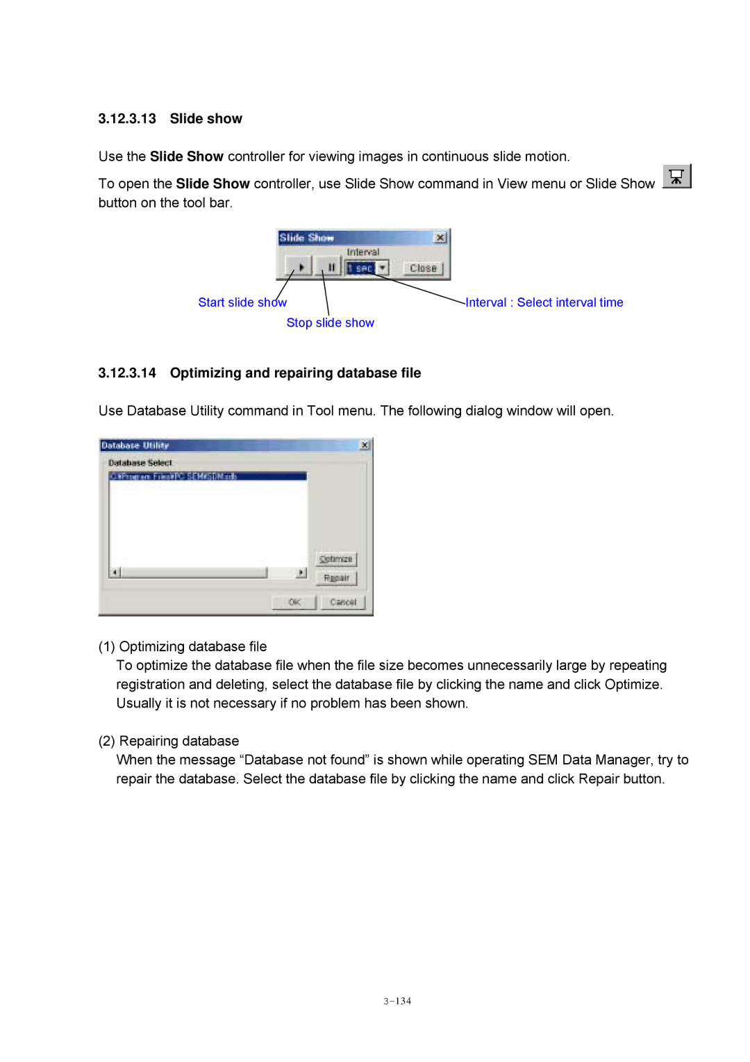 Hitachi S-4800 manual Slide show, Optimizing and repairing database file 