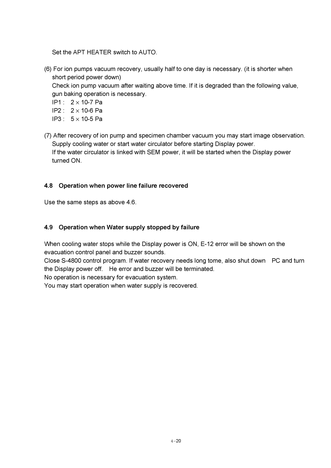 Hitachi S-4800 manual Operation when power line failure recovered, Operation when Water supply stopped by failure 