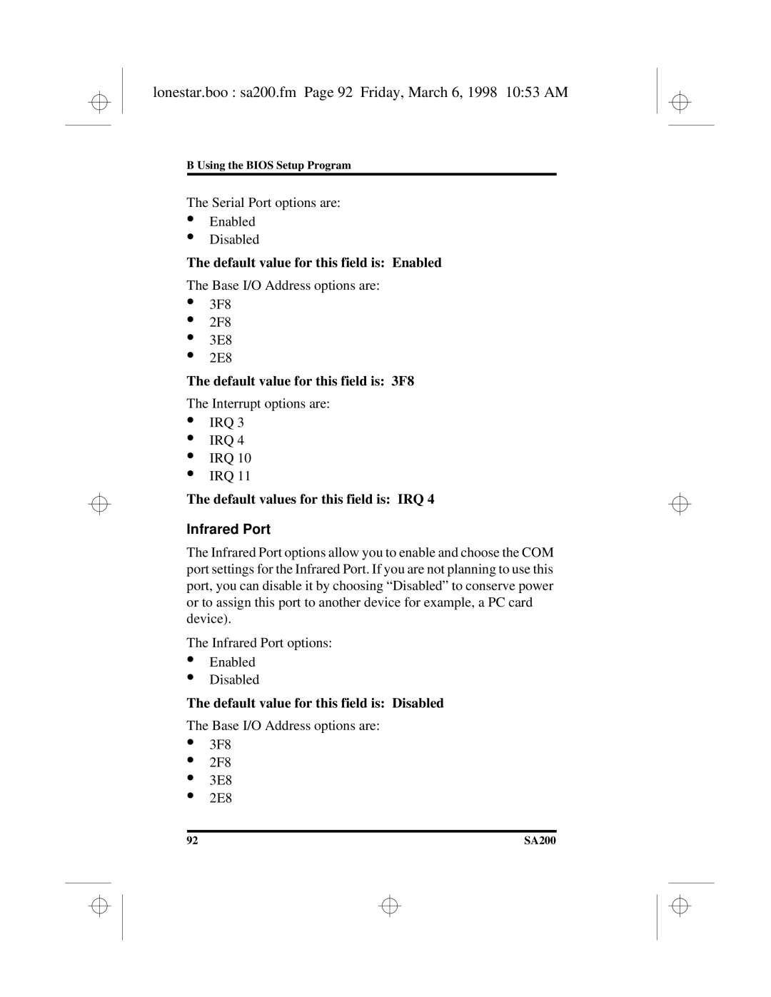 Hitachi SA200 manual Lonestar.boo sa200.fm Page 92 Friday, March 6, 1998 1053 AM, Default value for this field is 3F8 