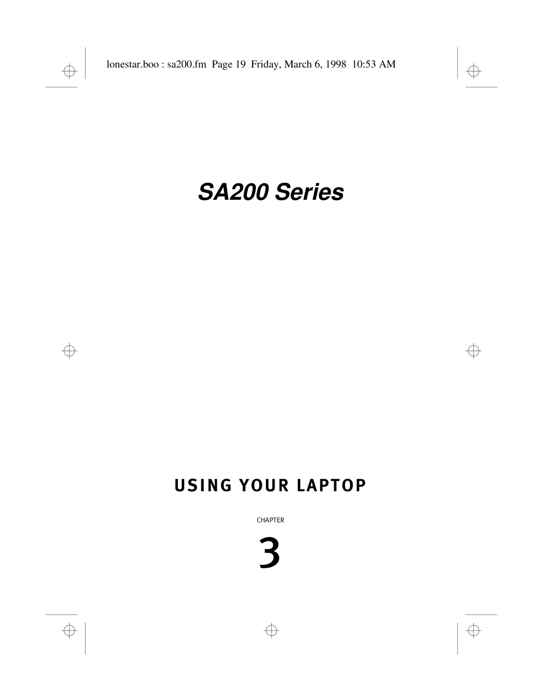 Hitachi SA200 manual Using Your Laptop, Lonestar.boo sa200.fm Page 19 Friday, March 6, 1998 1053 AM 