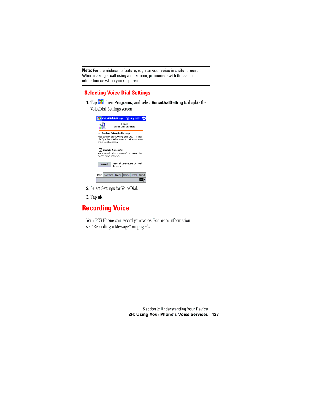 Hitachi SH-G1000 manual Recording Voice, Selecting Voice Dial Settings, Select Settings for VoiceDial Tap ok 