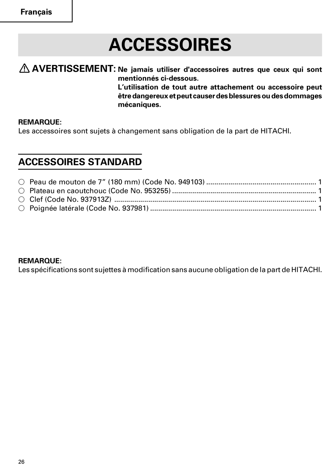 Hitachi SP 18SA instruction manual Accessoires Standard 