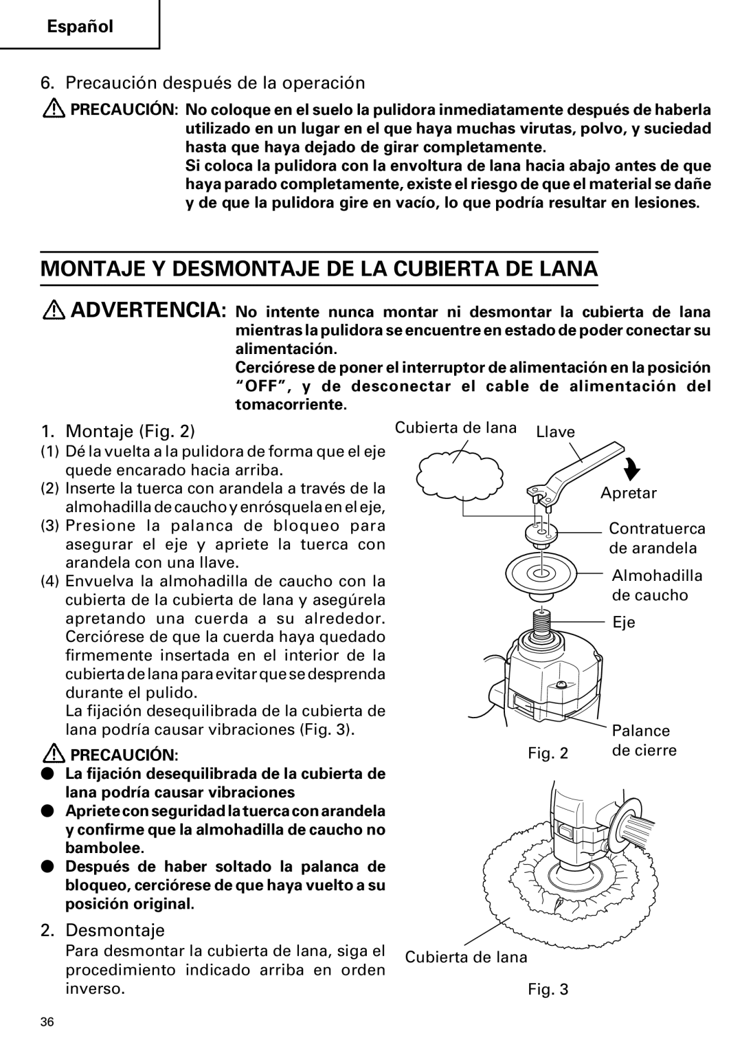 Hitachi SP 18SA Montaje Y Desmontaje DE LA Cubierta DE Lana, Precaución después de la operación, Montaje Fig 