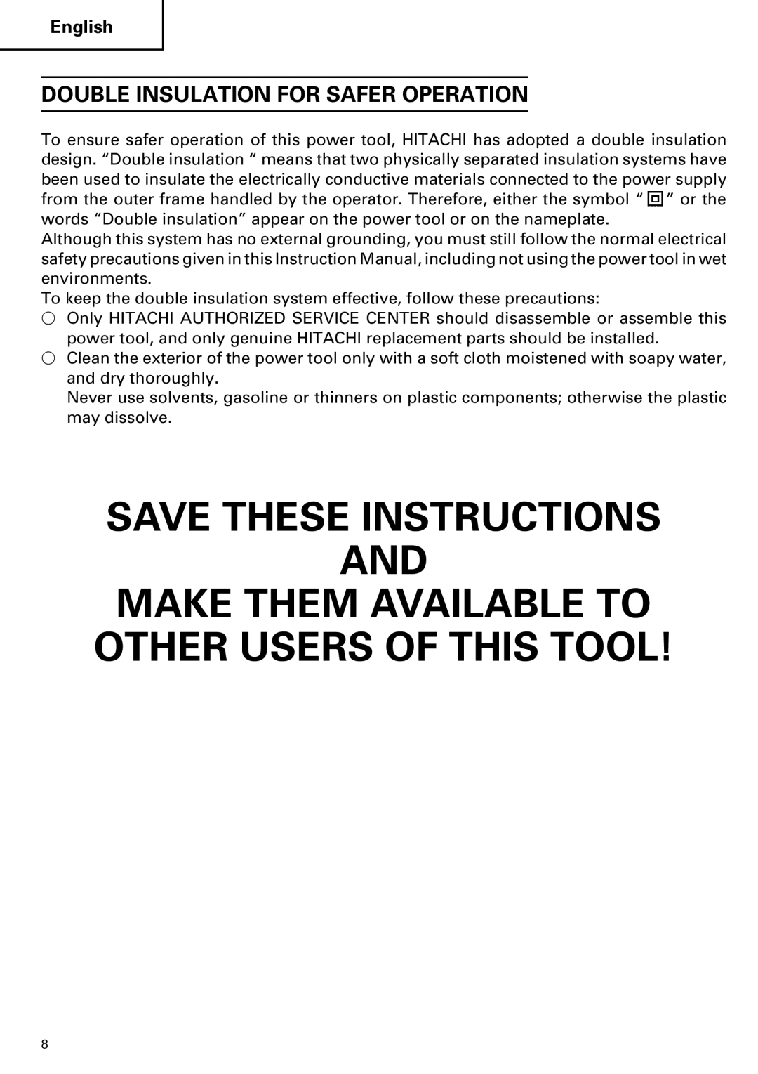 Hitachi SP 18SA instruction manual Make Them Available to Other Users of this Tool, Double Insulation for Safer Operation 