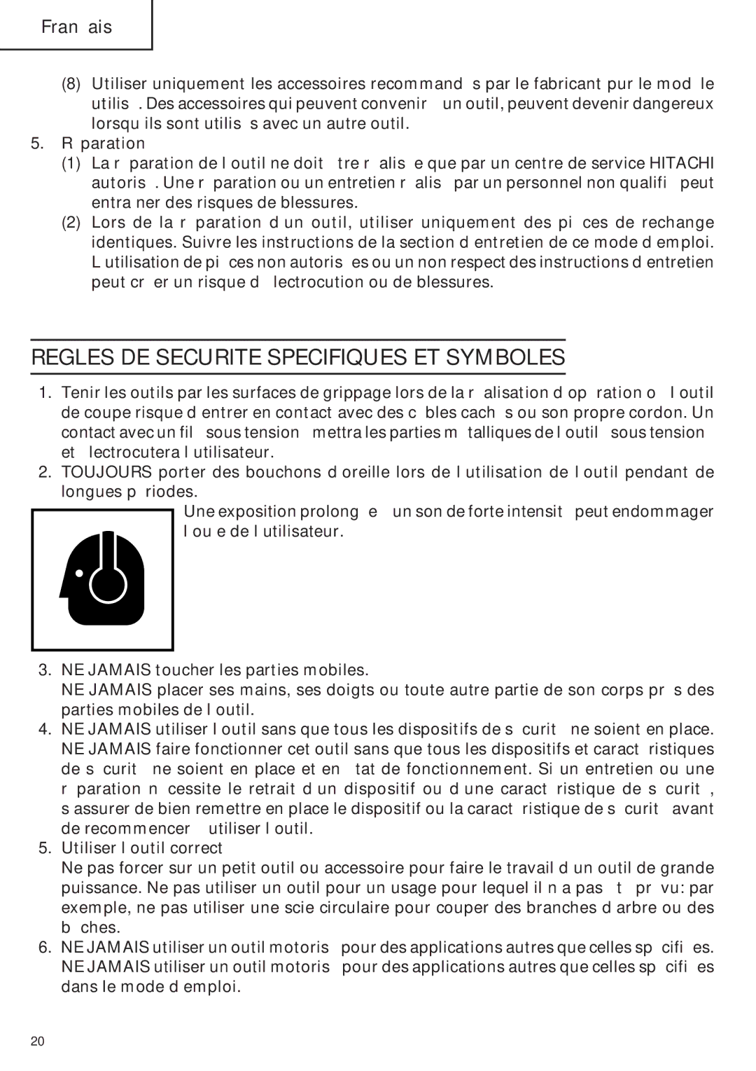 Hitachi SP18VA instruction manual Regles DE Securite Specifiques ET Symboles, NE Jamais toucher les parties mobiles 