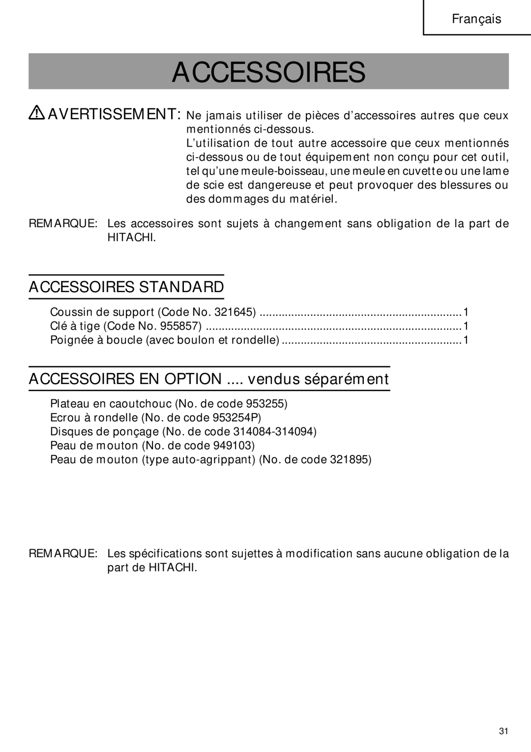 Hitachi SP18VA instruction manual Accessoires Standard 