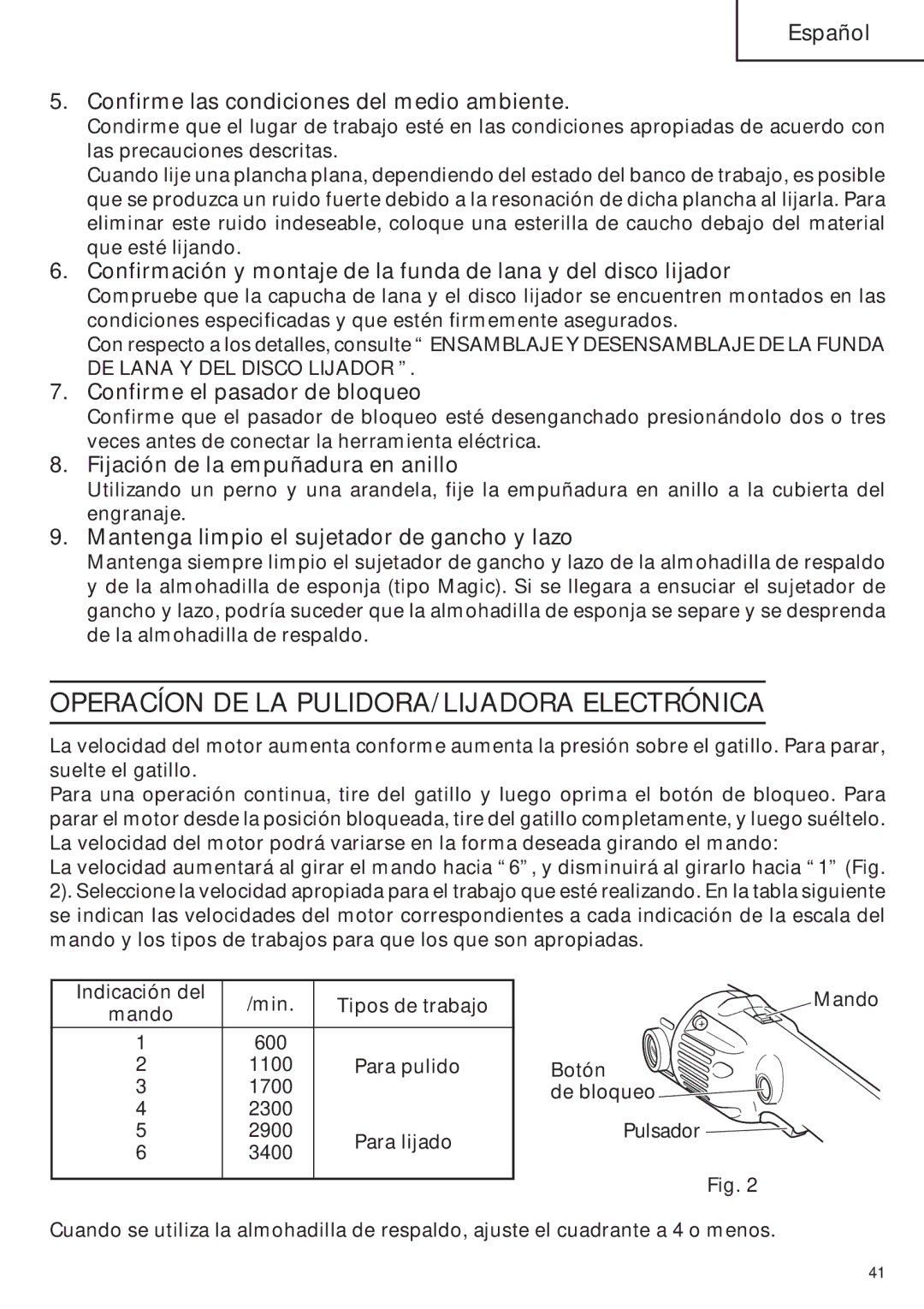 Hitachi SP18VA Operacíon DE LA PULIDORA/LIJADORA Electrónica, Confirme las condiciones del medio ambiente 