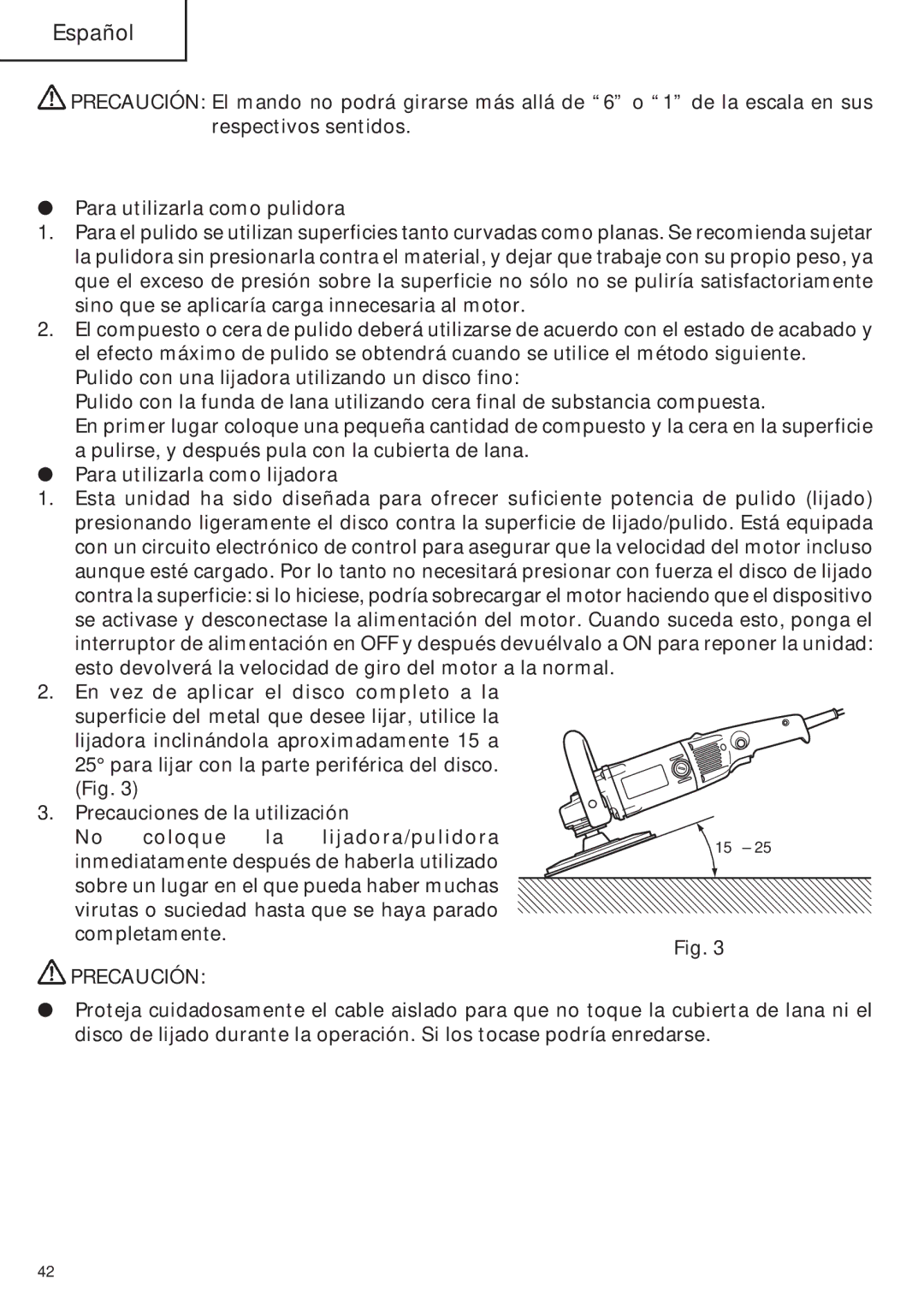 Hitachi SP18VA instruction manual Para utilizarla como lijadora, Precaución 