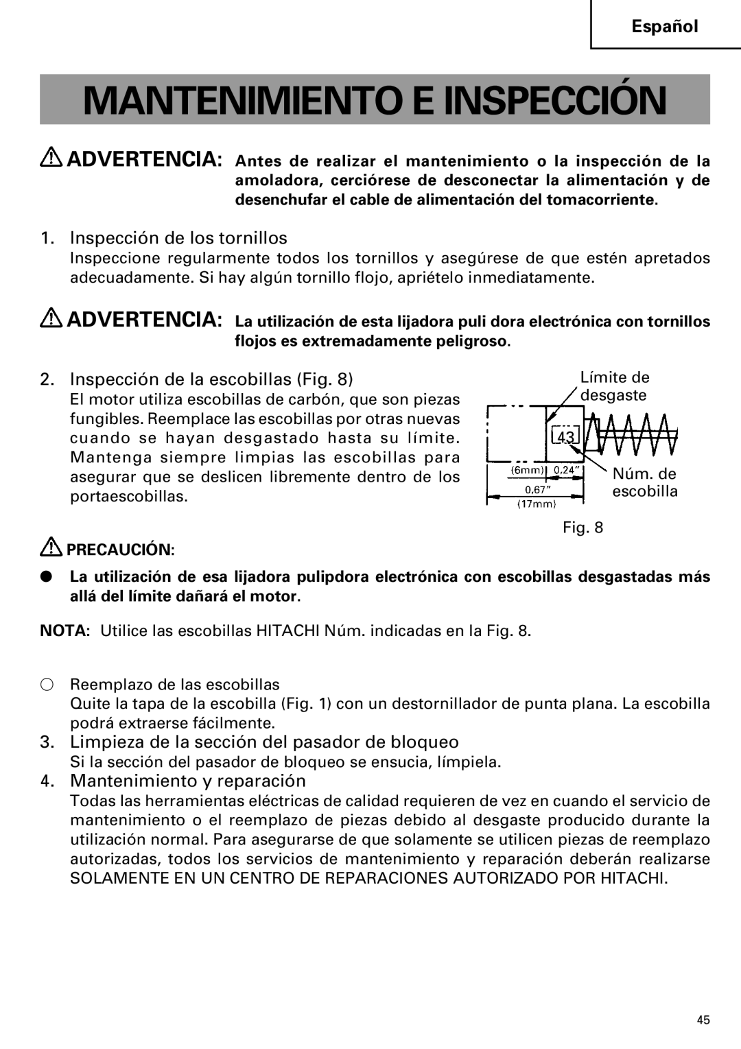 Hitachi SP18VA instruction manual Mantenimiento E Inspección, Inspección de los tornillos, Inspección de la escobillas Fig 