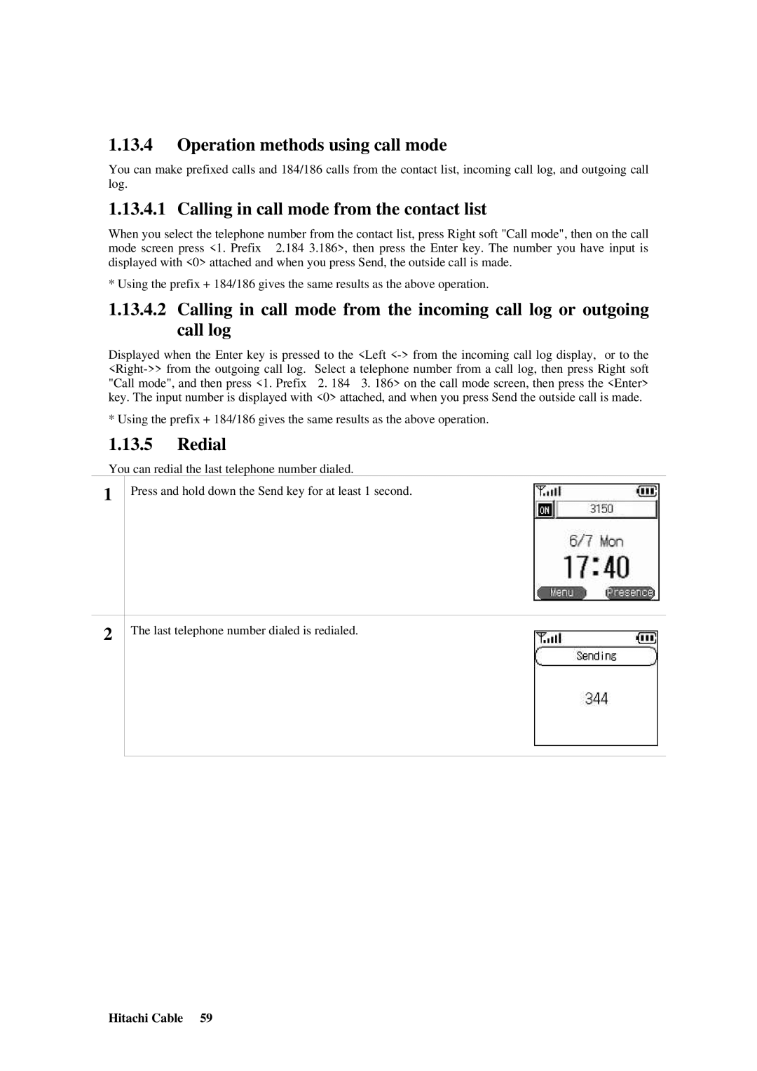 Hitachi TD61-2472 user manual Operation methods using call mode, Calling in call mode from the contact list, Redial 