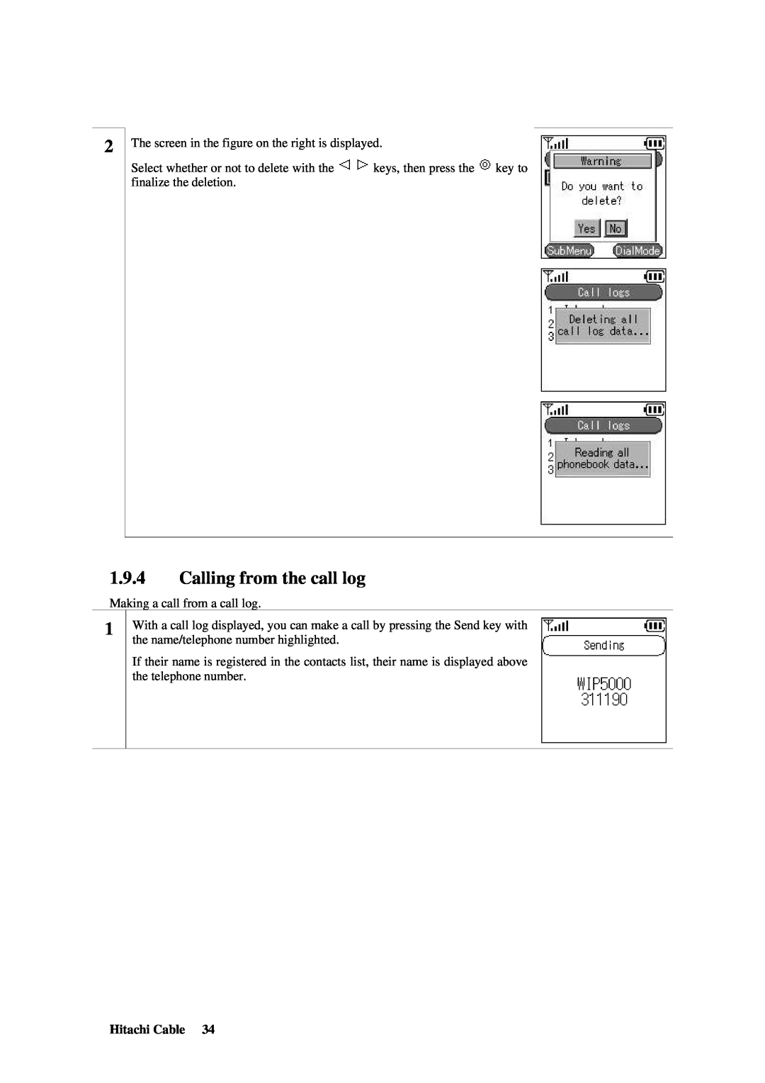 Hitachi TD61-2472 user manual Calling from the call log, Hitachi Cable 