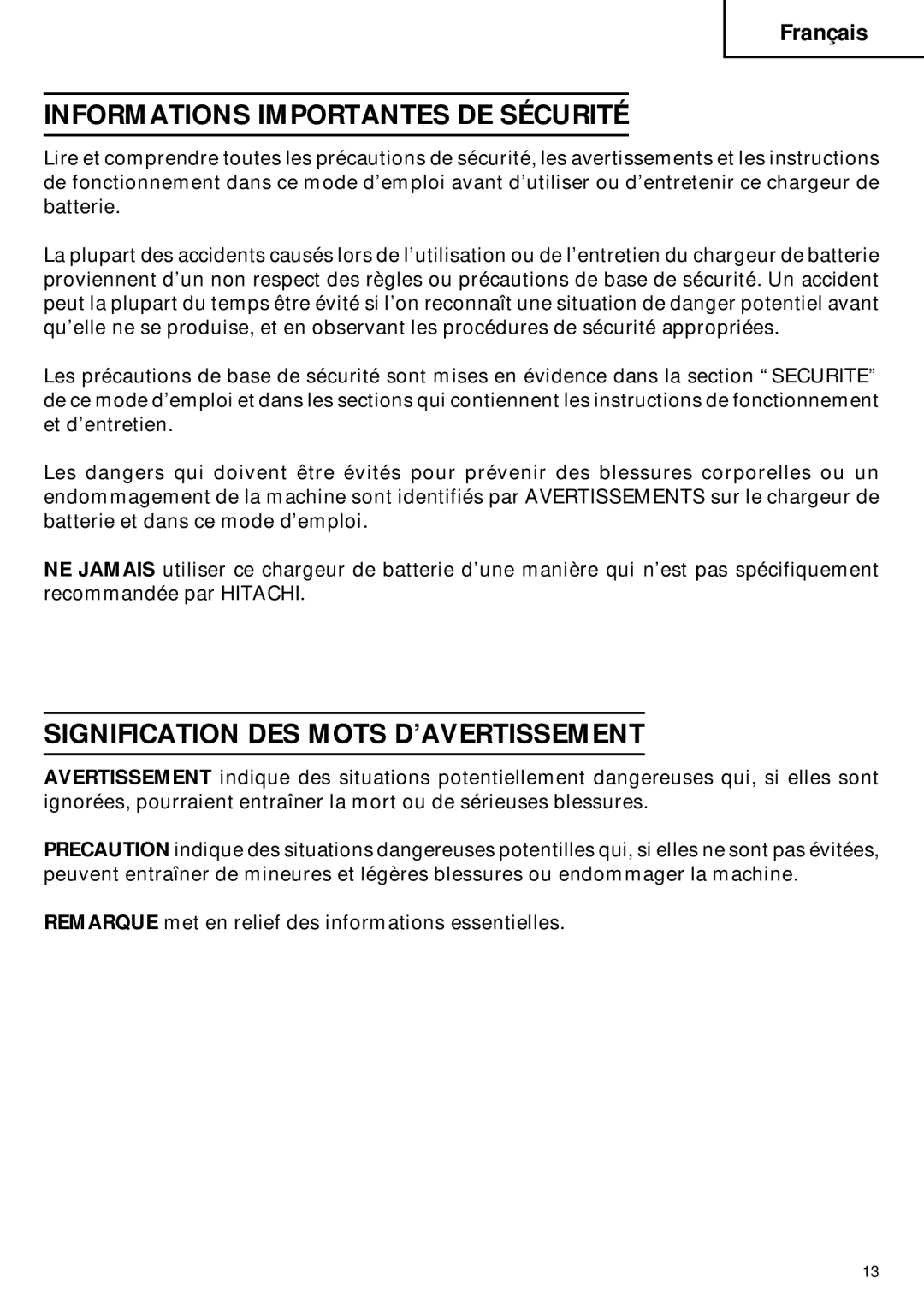 Hitachi UC 18YG instruction manual Informations Importantes DE Sécurité, Signification DES Mots D’AVERTISSEMENT 