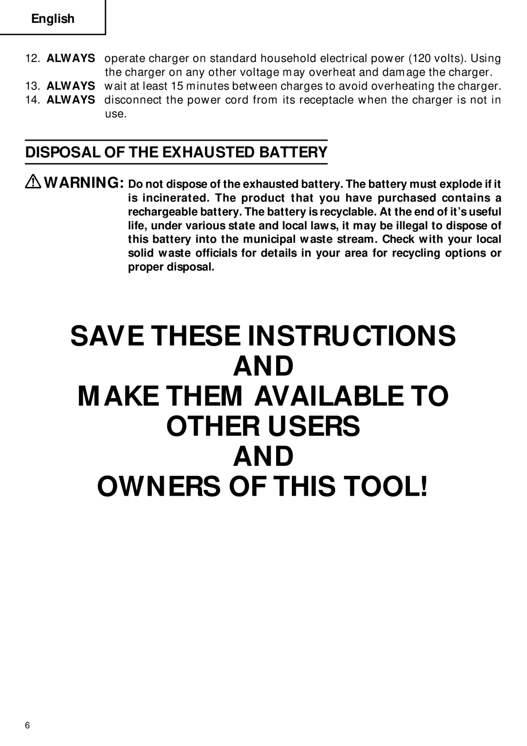 Hitachi UC 18YG Make Them Available to Other Users Owners of this Tool, Disposal of the Exhausted Battery 