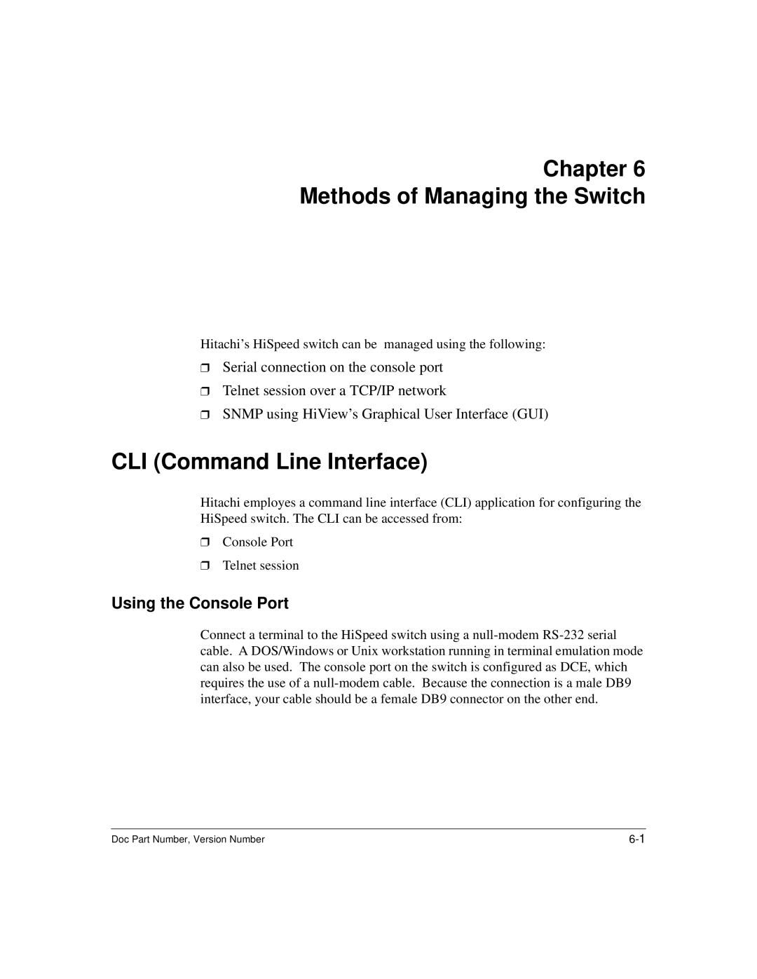 Hitachi US7070447-001 manual Chapter Methods of Managing the Switch, CLI Command Line Interface, Using the Console Port 