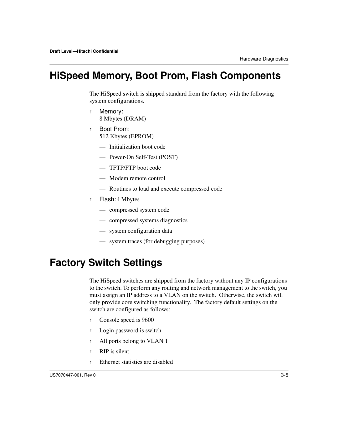 Hitachi US7070447-001 manual HiSpeed Memory, Boot Prom, Flash Components, Factory Switch Settings 