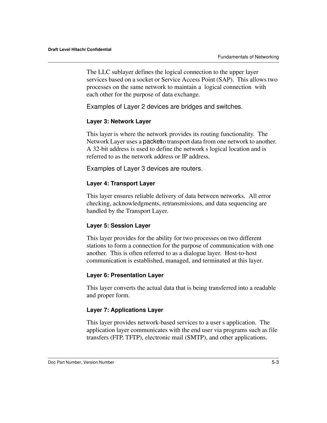 Hitachi US7070447-001 manual Examples of Layer 2 devices are bridges and switches 