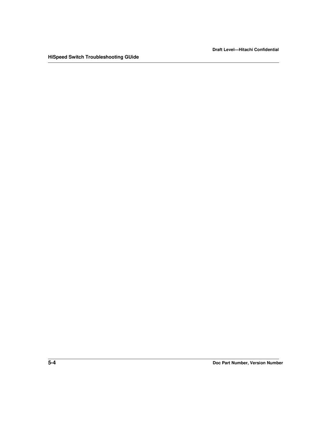 Hitachi US7070447-001 manual HiSpeed Switch Troubleshooting GUide 