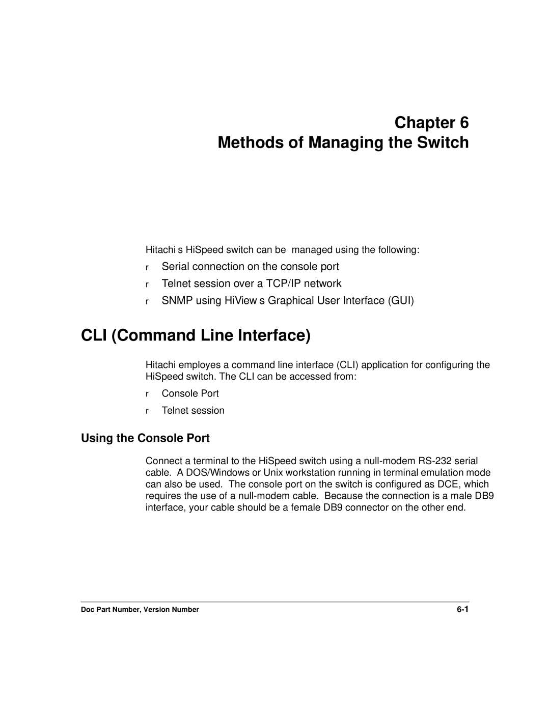 Hitachi US7070447-001 manual Chapter Methods of Managing the Switch, CLI Command Line Interface, Using the Console Port 