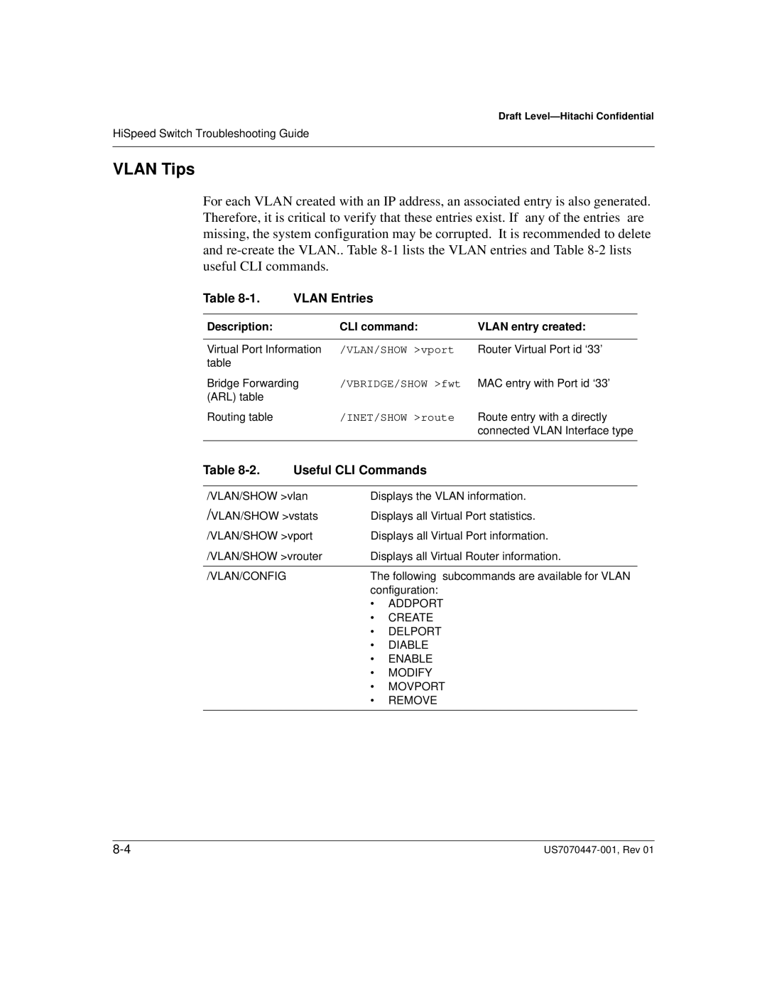 Hitachi US7070447-001 manual Vlan Tips, Vlan Entries, Useful CLI Commands, Description CLI command Vlan entry created 