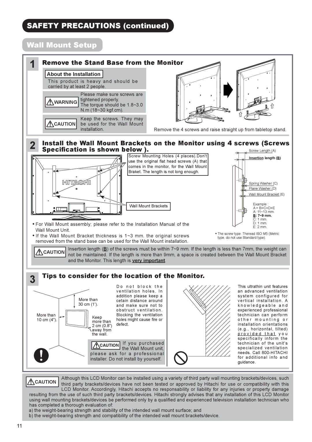 Hitachi UT32X802 Safety Precautions Wall Mount Setup, Remove the Stand Base from the Monitor, Specification is shown below 
