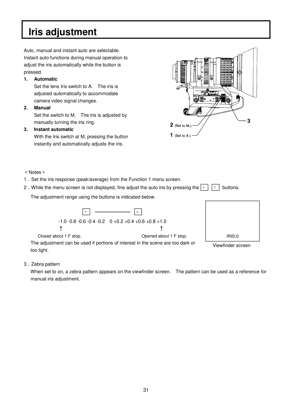 Hitachi V-21W operating instructions Iris adjustment, Automatic, Manual, Instant automatic 