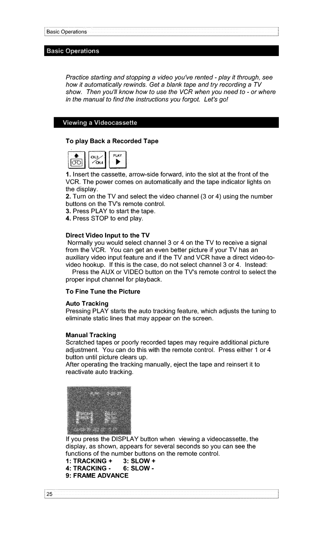 Hitachi VT-F382A owner manual To play Back a Recorded Tape, Direct Video Input to the TV, To Fine Tune the Picture 