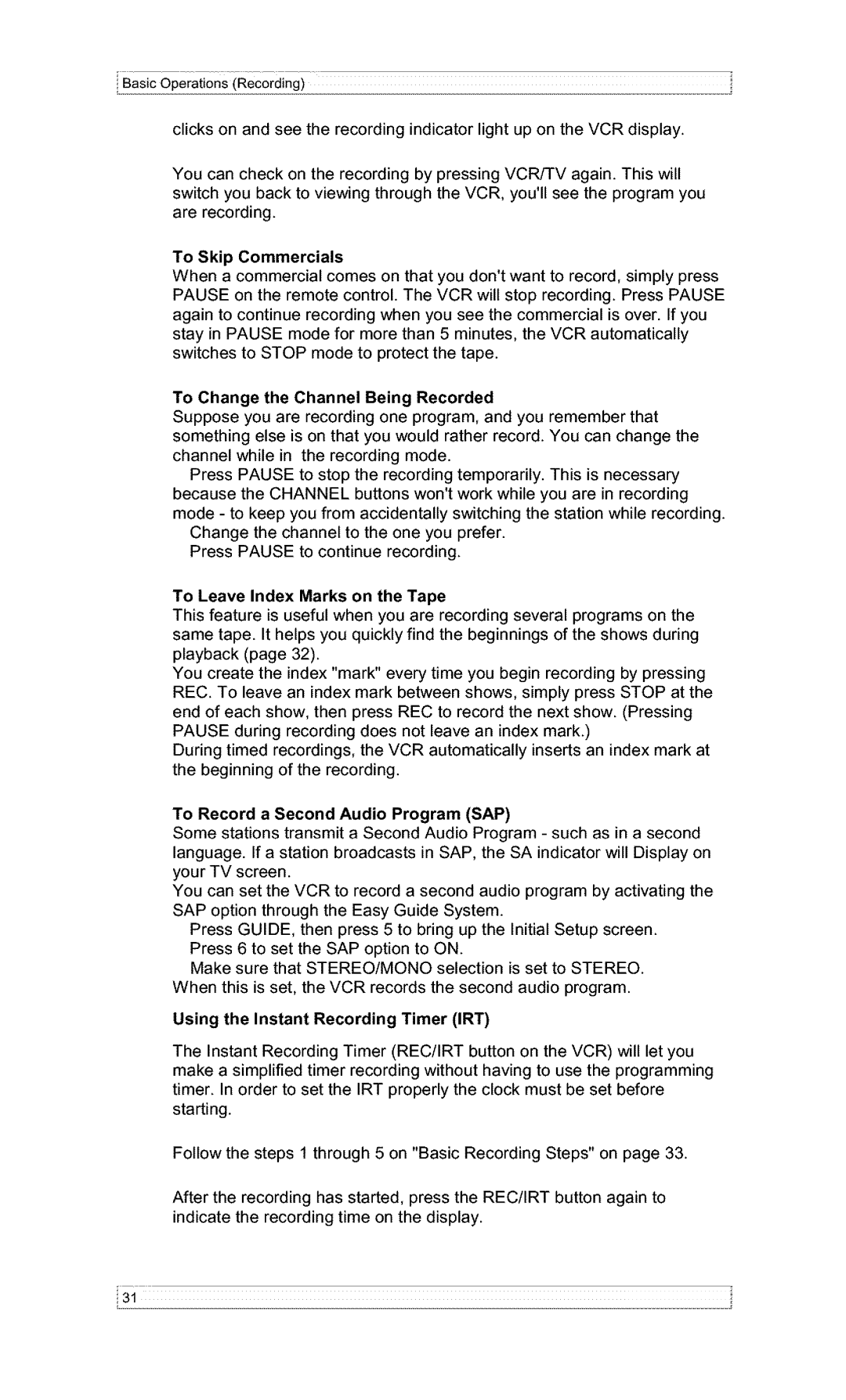 Hitachi VT-F382A owner manual To Change the Channel Being Recorded, To Leave Index Marks on the Tape 