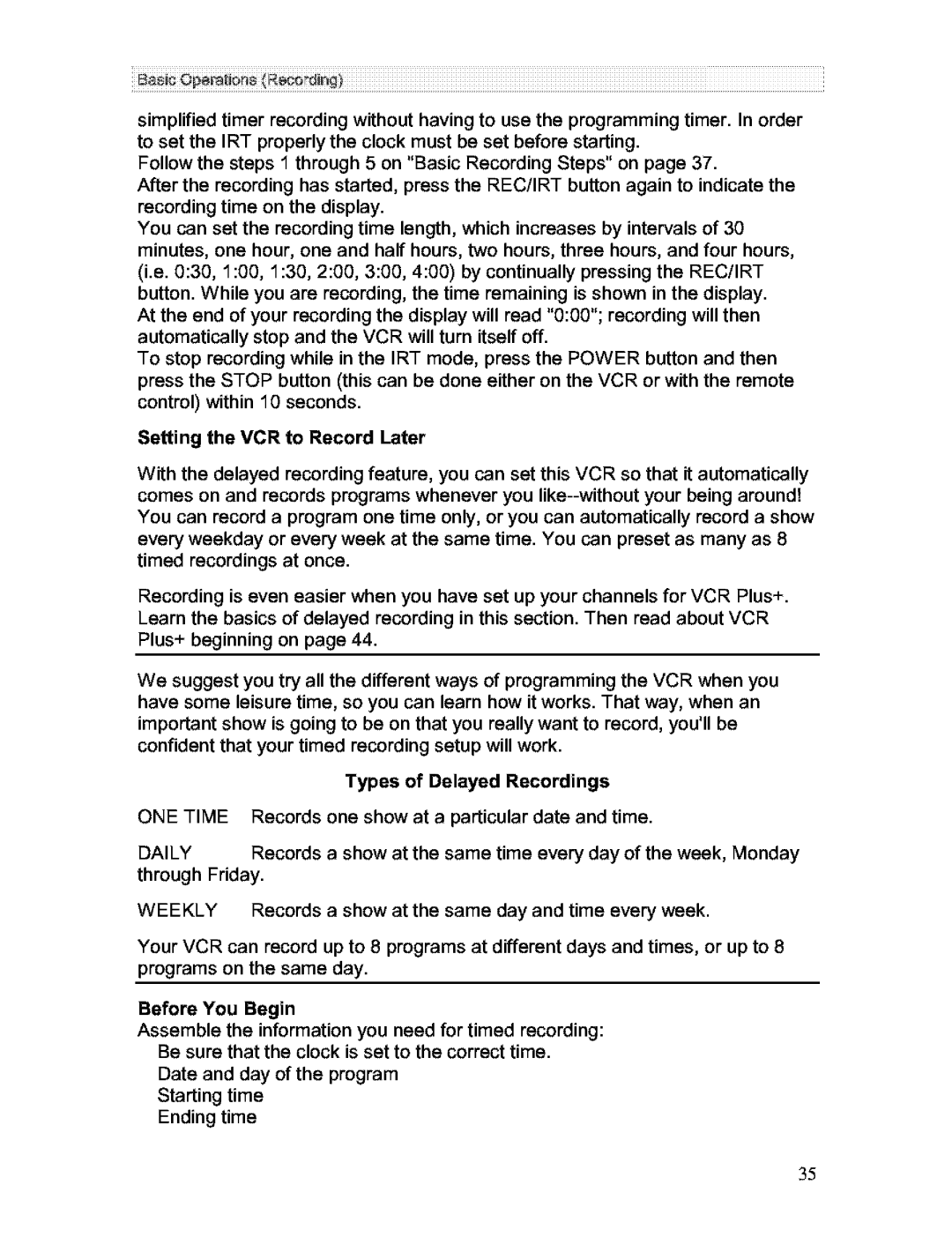 Hitachi VT-FX613A owner manual Setting the VCR to Record Later, Types of Delayed Recordings, Daily, Before You Begin 