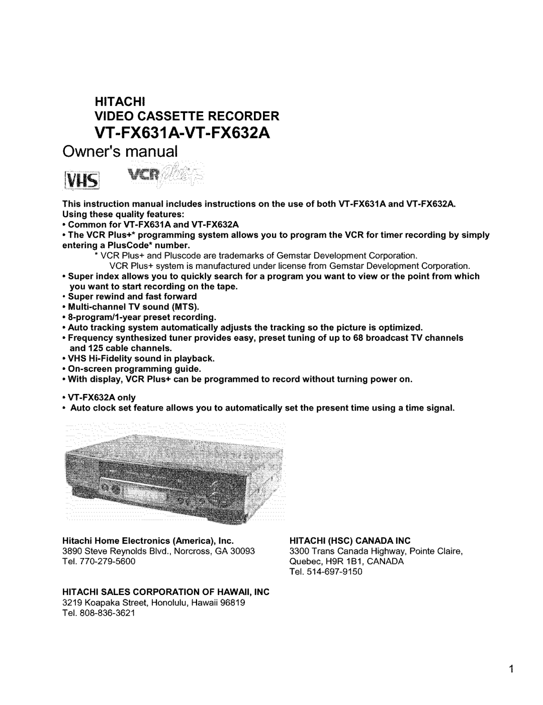 Hitachi VT-FX631A-VT-FX632A owner manual Hitachi Sales Corporation of HAWAII, INC, Koapaka Street, Honolulu, Hawaii Tel 