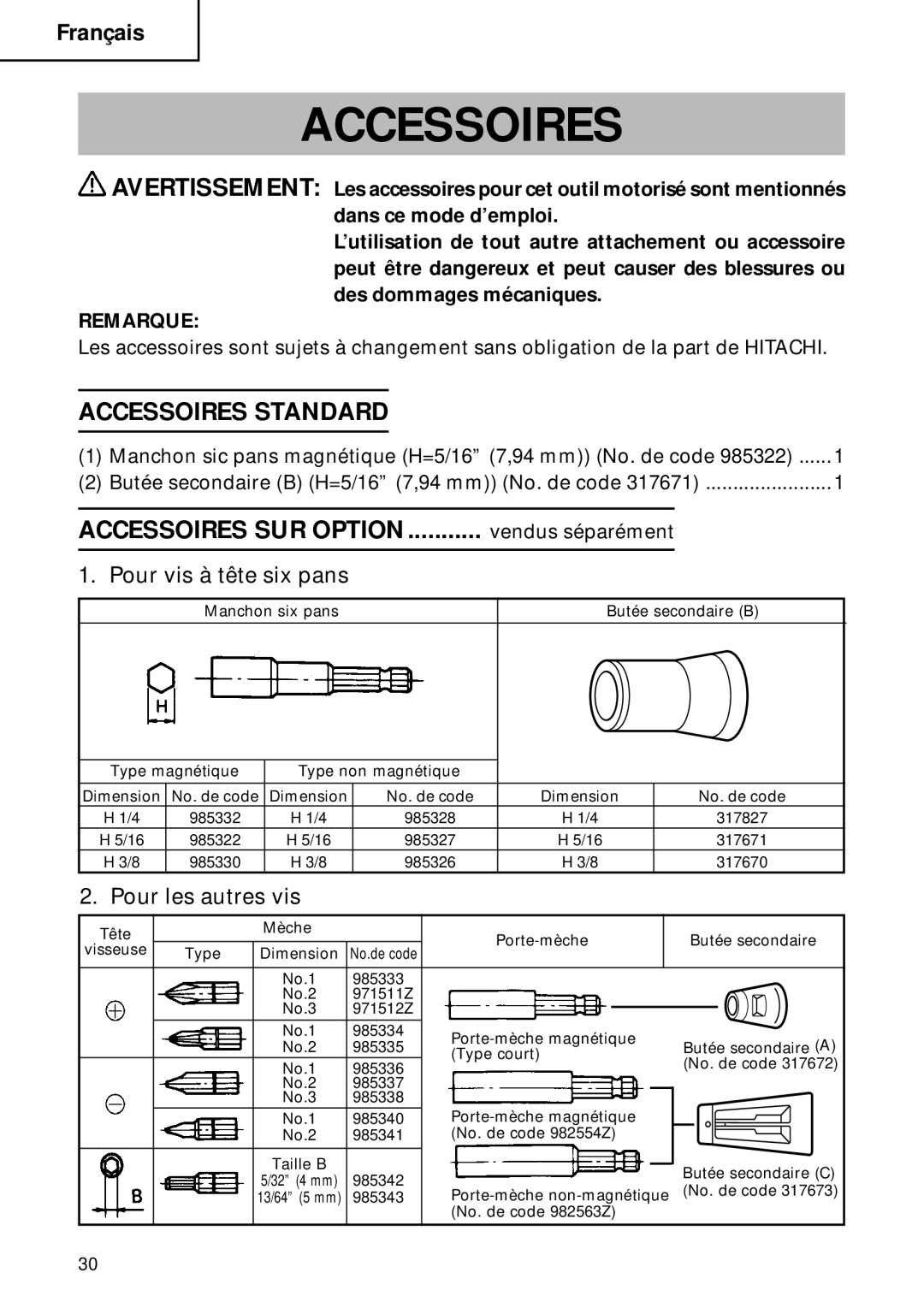 Hitachi W 8VB, W 6VB2 instruction manual Accessoires Standard, Pour vis à tête six pans, Pour les autres vis 