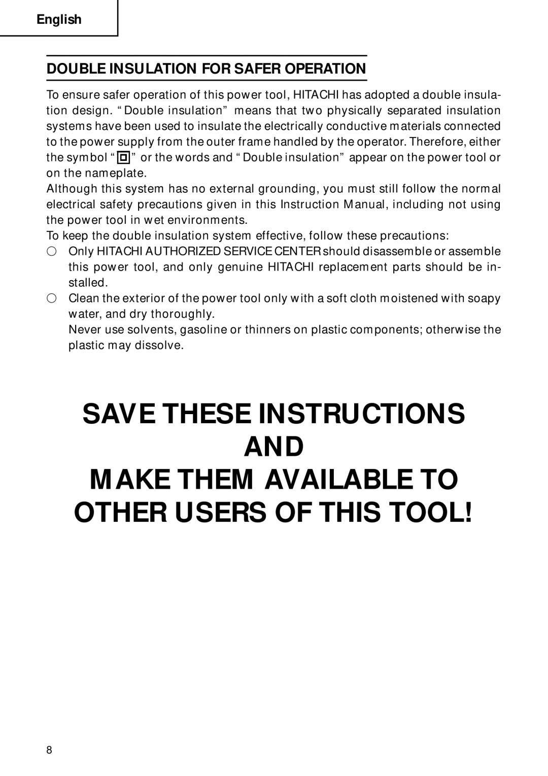 Hitachi W 8VB, W 6VB2 instruction manual Double Insulation for Safer Operation 