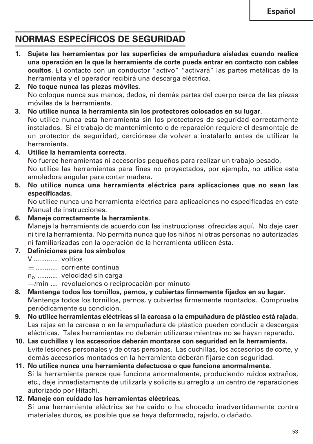 Hitachi WH14DM OM instruction manual Normas Específicos DE Seguridad, Utilice la herramienta correcta 