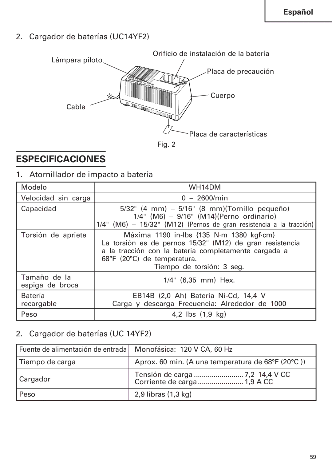 Hitachi WH14DM OM instruction manual Especificaciones, Cargador de baterías UC14YF2, Cargador de baterías UC 14YF2 