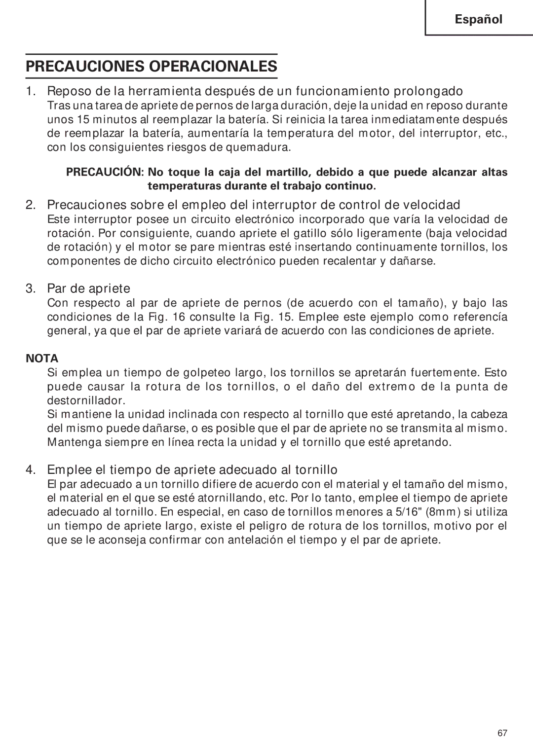 Hitachi WH14DM OM Precauciones Operacionales, Par de apriete, Emplee el tiempo de apriete adecuado al tornillo 