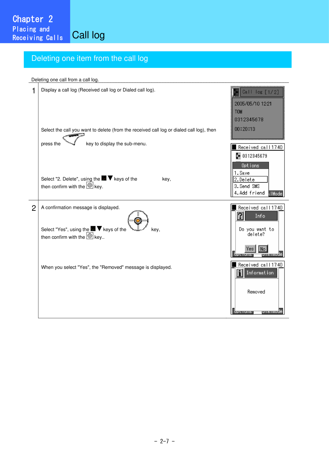 Hitachi WirelessIP 5000 user manual Deleting one item from the call log 