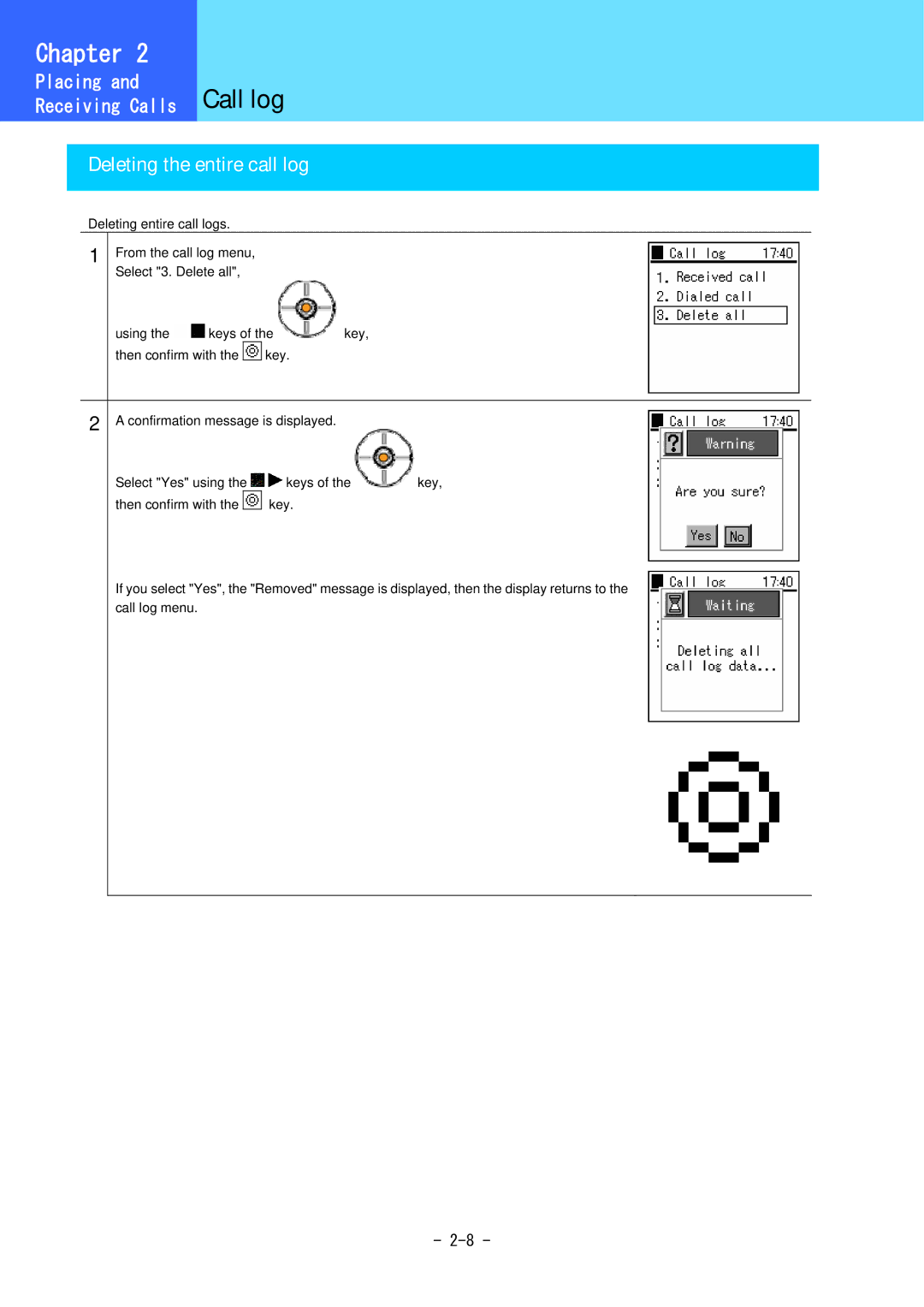 Hitachi WirelessIP 5000 user manual Deleting the entire call log 