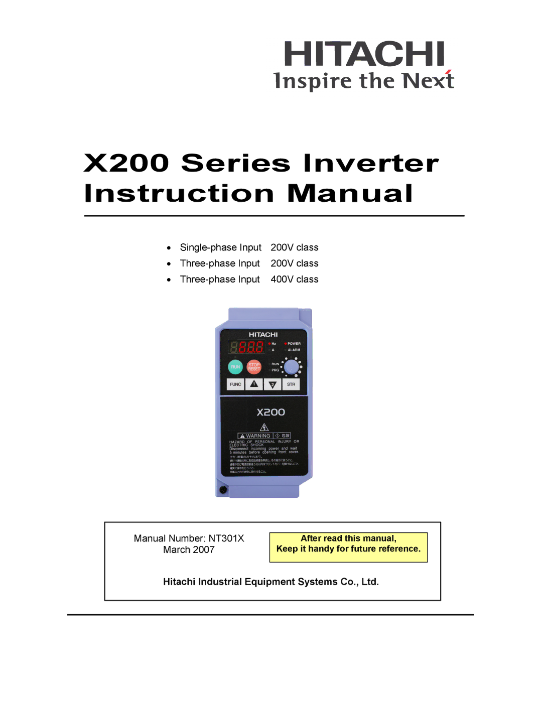 Hitachi X200 Series instruction manual After read this manual Keep it handy for future reference 