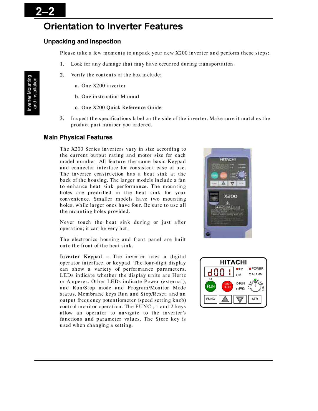 Hitachi X200 Series instruction manual Orientation to Inverter Features, Unpacking and Inspection, Main Physical Features 