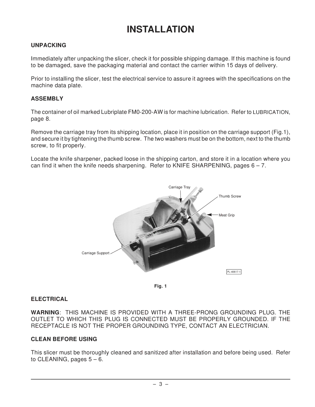 Hobart 1612P manual Installation, Unpacking, Assembly, Electrical Clean Before Using 