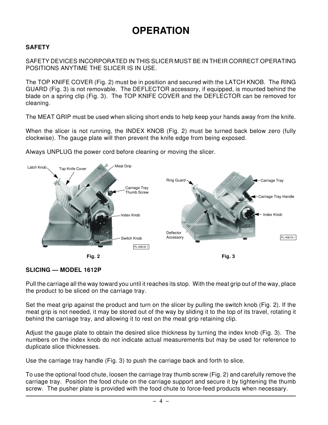 Hobart manual Operation, Safety, SLICING - MODEL 1612P 