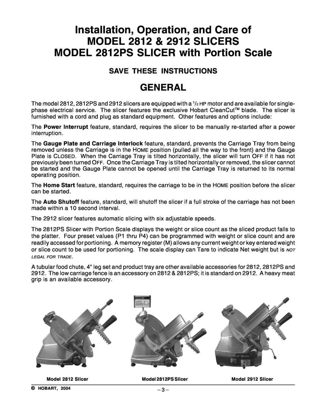 Hobart General, Installation, Operation, and Care of MODEL 2812 & 2912 SLICERS, MODEL 2812PS SLICER with Portion Scale 