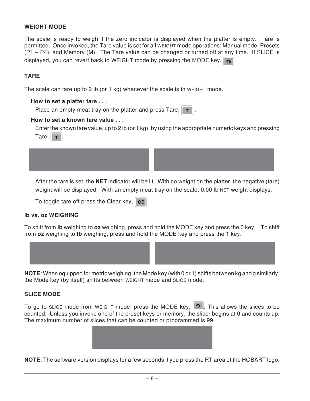 Hobart 2812PS manual Weight Mode, Tare, Slice Mode 