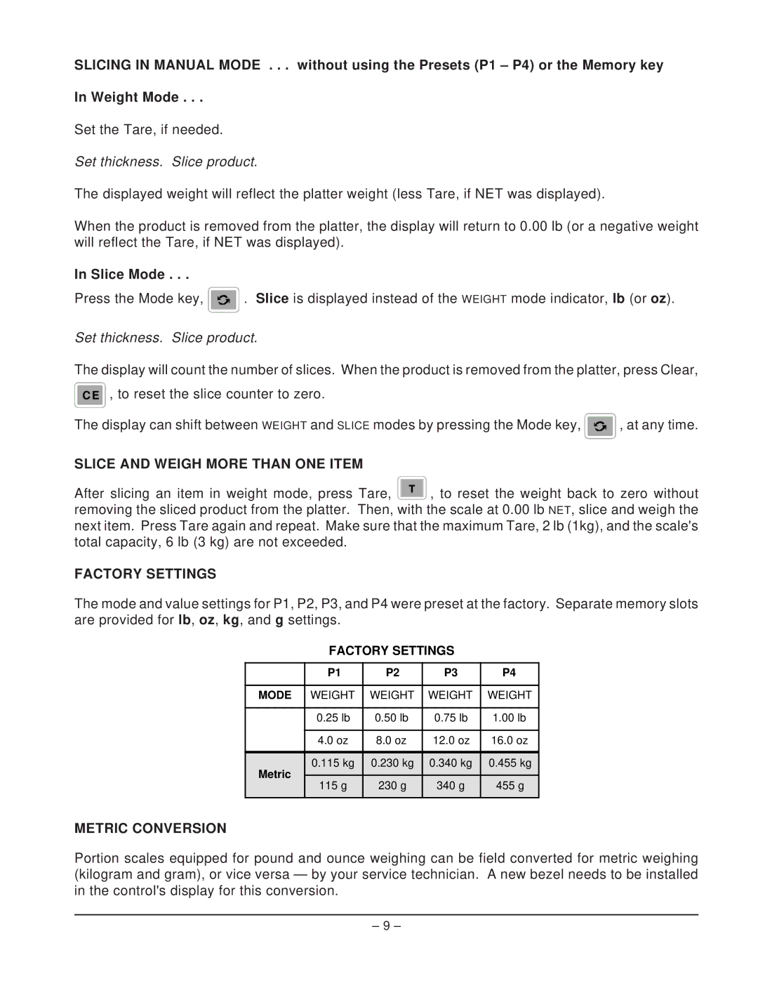 Hobart 2812PS manual Slice Mode, Slice and Weigh More than ONE Item, Factory Settings, Metric Conversion 