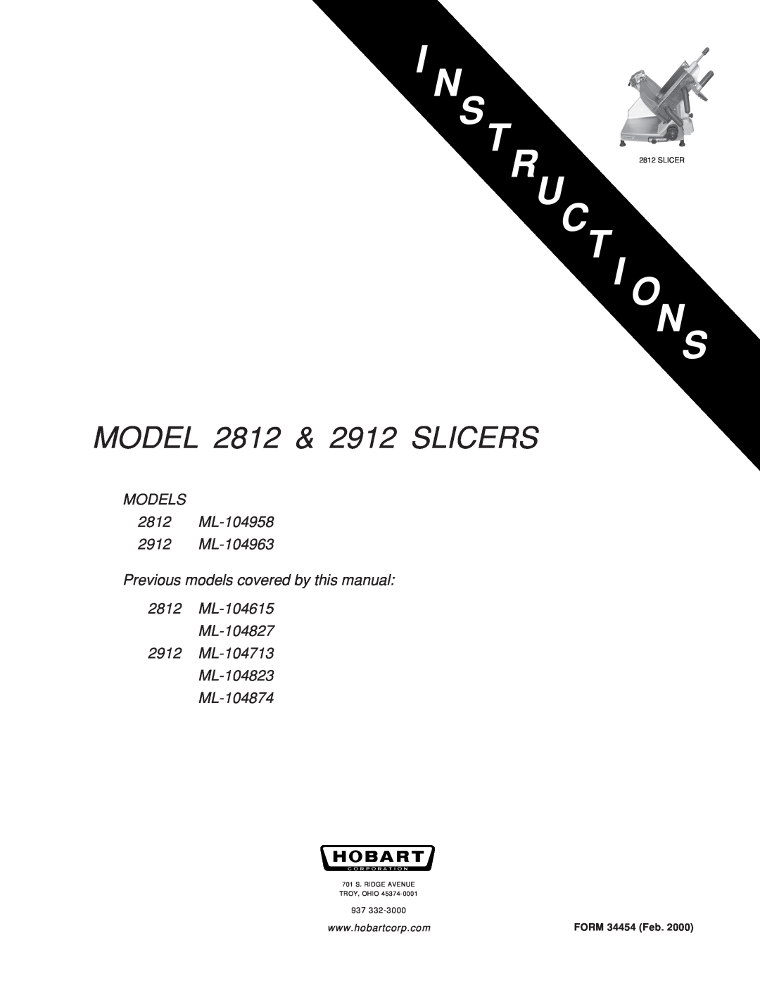 Hobart manual Uct I Ons, MODEL 2812 & 2912 SLICERS, MODELS 2812 ML-104958 2912 ML-104963, FORM 34454 Feb, TR 2812 SLICER 