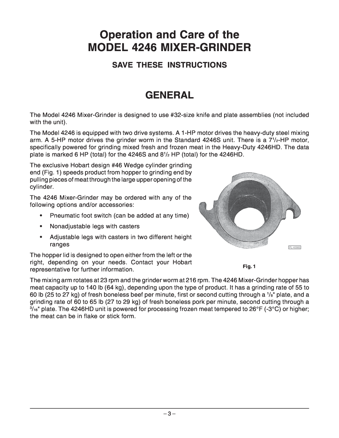 Hobart manual General, Operation and Care of the, MODEL 4246 MIXER-GRINDER, Save These Instructions 