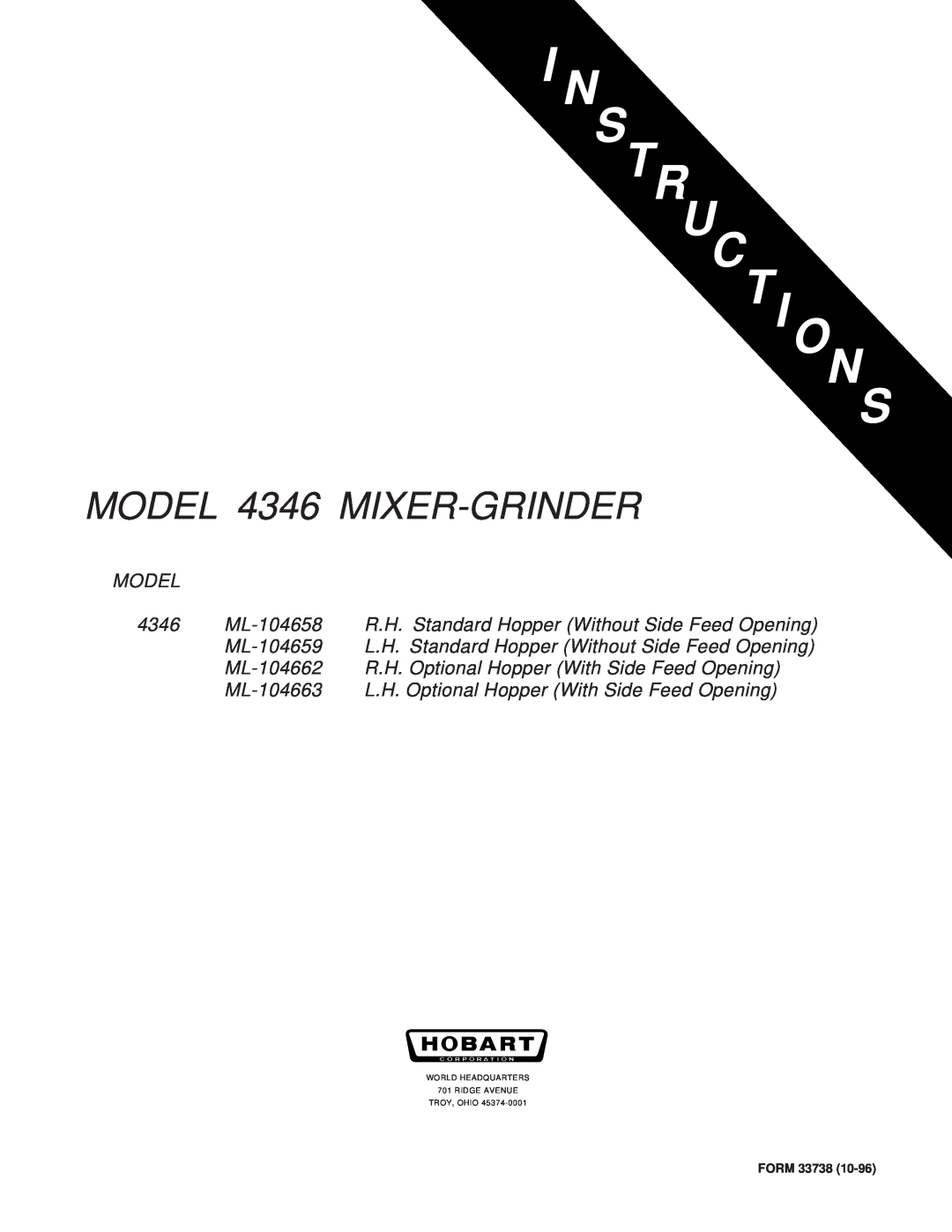 Hobart manual MODEL 4346 MIXER-GRINDER, Model, 4346 ML-104658, R.H. Standard Hopper Without Side Feed Opening, Form 